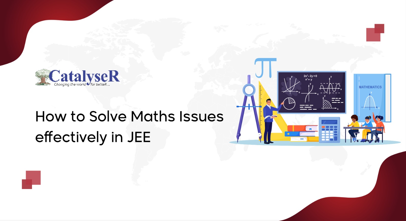 How to Solve Maths Issues effectively in JEE